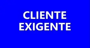 EXIGENTE